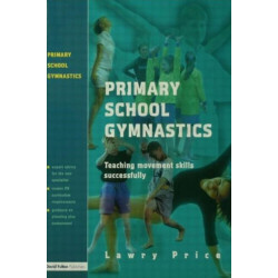 Primary School Gymnastics: Teaching Movement Action Successfully