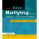 How to Stop Bullying towards a non-violent school: A guide for teachers and support staff
