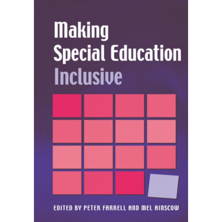 Making Special Education Inclusive: From Research to Practice