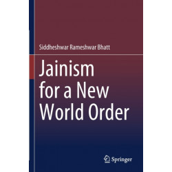 Jainism for a New World Order