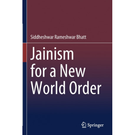 Jainism for a New World Order