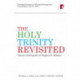 The Holy Trinity Revisited: Essays in Response to Stephen Holmes