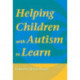 Helping Children with Autism to Learn