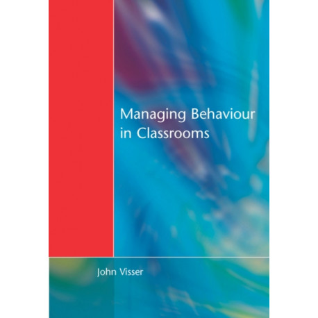 Managing Behaviour in Classrooms