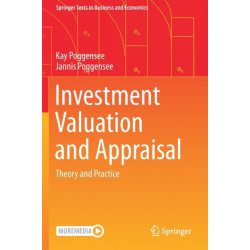 Investment Valuation and Appraisal: Theory and Practice