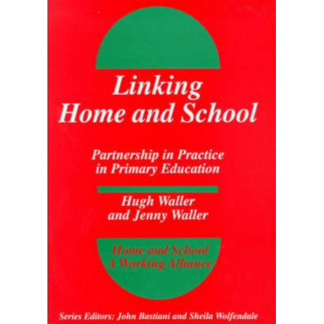 Linking Home and School: Partnership in Practice in Primary Education