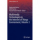 Multimedia Technologies in the Internet of Things Environment, Volume 3