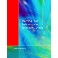 Teaching Food Technology in Secondary School