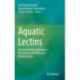 Aquatic Lectins: Immune Defense, Biological Recognition and Molecular Advancements