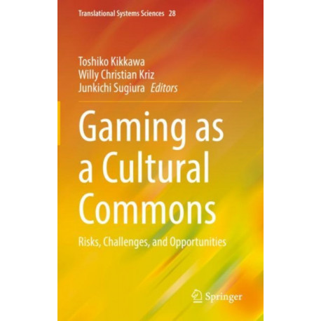 Gaming as a Cultural Commons: Risks, Challenges, and Opportunities
