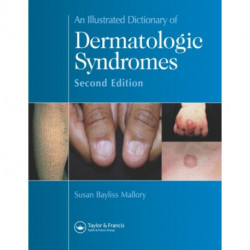 An Illustrated Dictionary of Dermatologic Syndromes