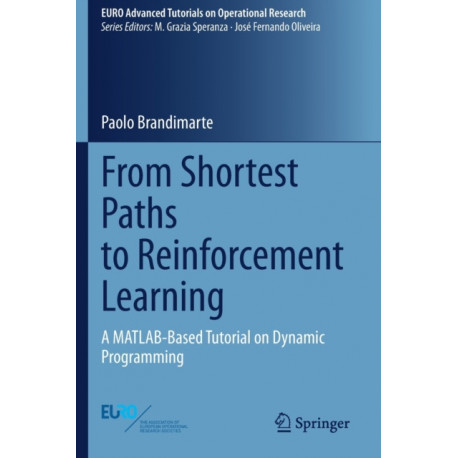 From Shortest Paths to Reinforcement Learning: A MATLAB-Based Tutorial on Dynamic Programming