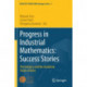Progress in Industrial Mathematics: Success Stories: The Industry and the Academia Points of View