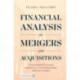 Financial Analysis of Mergers and Acquisitions: Understanding Financial Statements and Accounting Rules with Case Studies