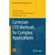 Cartesian CFD Methods for Complex Applications