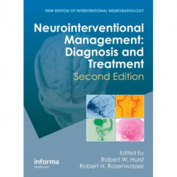 Neurointerventional Management: Diagnosis and Treatment