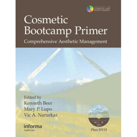 Cosmetic Bootcamp Primer: Comprehensive Aesthetic Management