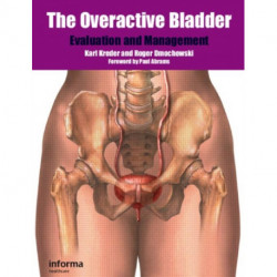 The Overactive Bladder: Evaluation and Management