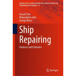 Ship Repairing: Analyses and Estimates