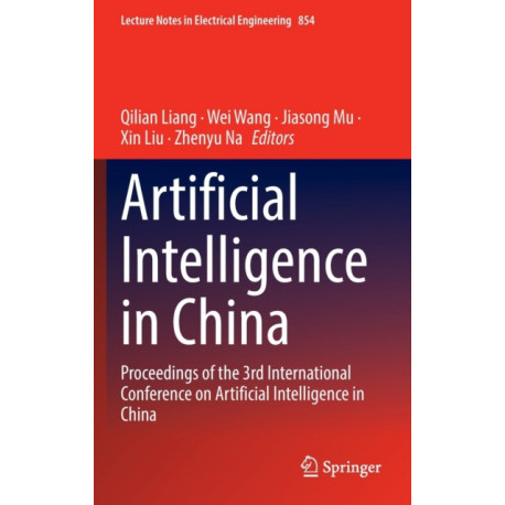Artificial Intelligence in China: Proceedings of the 3rd International Conference on Artificial Intelligence in China