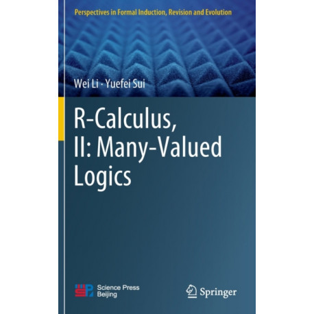 R-Calculus, II: Many-Valued Logics