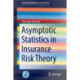Asymptotic Statistics in Insurance Risk Theory