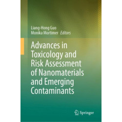 Advances in Toxicology and Risk Assessment of Nanomaterials and Emerging Contaminants