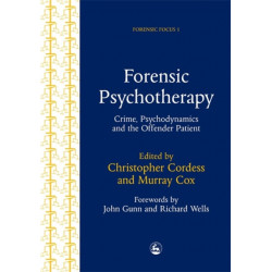 Forensic Psychotherapy: Crime, Psychodynamics and the Offender Patient
