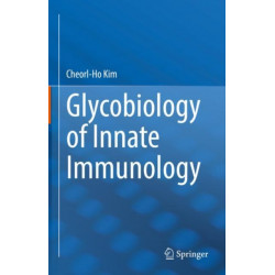 Glycobiology of Innate Immunology