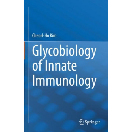 Glycobiology of Innate Immunology