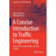 A Concise Introduction to Traffic Engineering: Theoretical Fundamentals and Case Studies