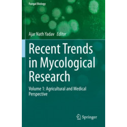 Recent Trends in Mycological Research: Volume 1: Agricultural and Medical Perspective