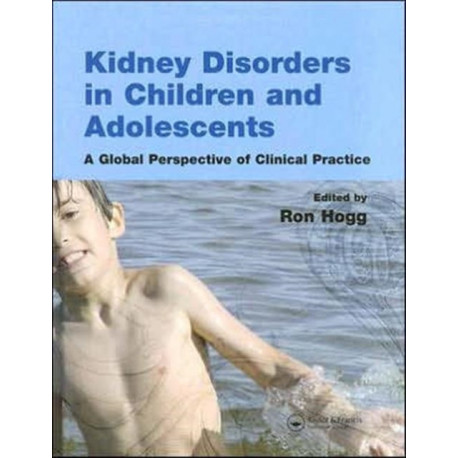 Kidney Disorders in Children and Adolescents: A Global Perspective of Clinical Practice