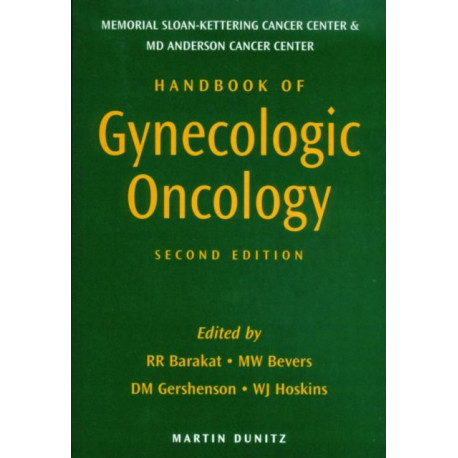 Handbook of Gynecologic Oncology, Second Edition