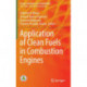 Application of Clean Fuels in Combustion Engines