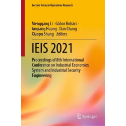 IEIS 2021: Proceedings of 8th International Conference on Industrial Economics System and Industrial Security Engineering