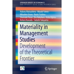 Materiality in Management Studies: Development of the Theoretical Frontier