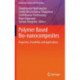 Polymer Based Bio-nanocomposites: Properties, Durability and Applications