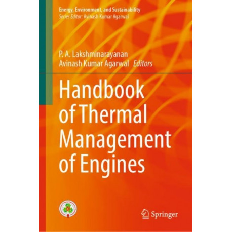 Handbook of Thermal Management of Engines