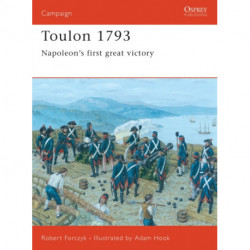 Toulon 1793: Napoleon's first great victory