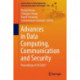 Advances in Data Computing, Communication and Security: Proceedings of I3CS2021
