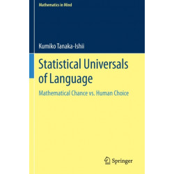 Statistical Universals of Language: Mathematical Chance vs. Human Choice