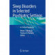 Sleep Disorders in Selected Psychiatric Settings: A Clinical Casebook