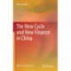 The New Cycle and New Finance in China