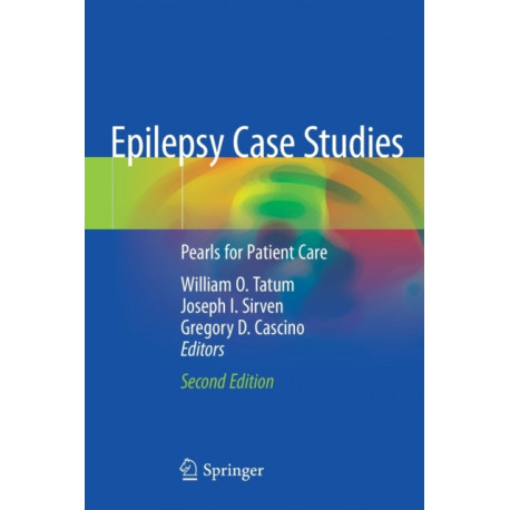 Epilepsy Case Studies: Pearls for Patient Care