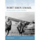 Fort Eben Emael: The Key to Hitler's Victory in the West