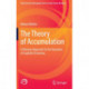 The Theory of Accumulation: A Marxian Approach to the Dynamics of Capitalist Economy