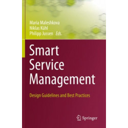 Smart Service Management: Design Guidelines and Best Practices