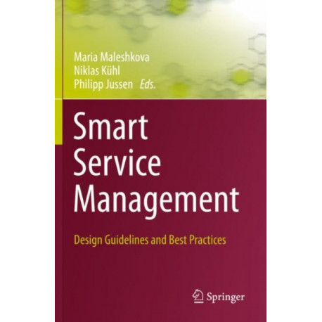 Smart Service Management: Design Guidelines and Best Practices