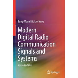Modern Digital Radio Communication Signals and Systems